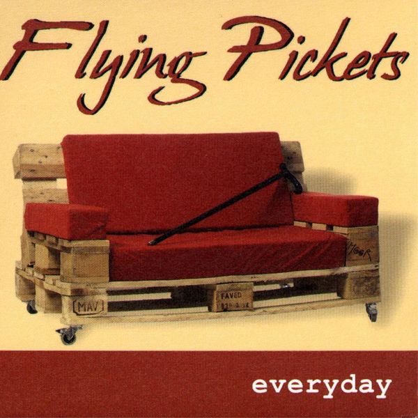 The Flying Pickets|Everyday The Flying Pickets|Everyday