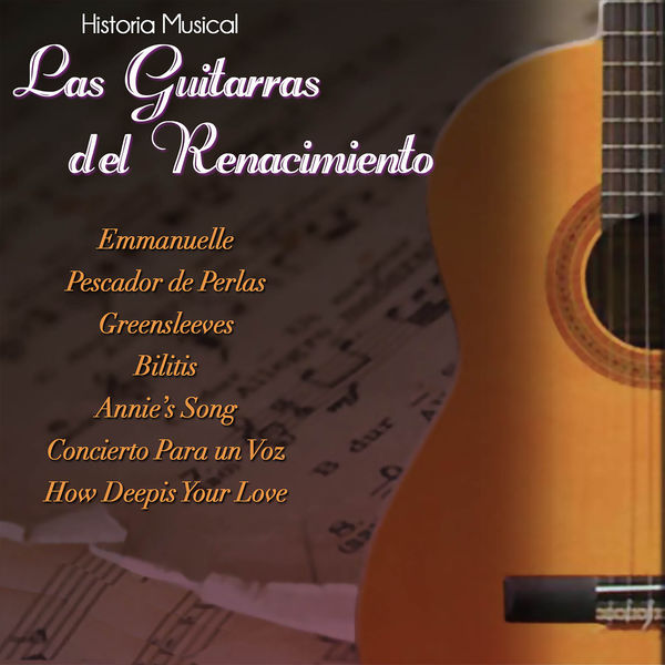 Las Guitarras del Renacimiento - Historia Musical Vol.1 Las Guitarras del Renacimiento - Historia Musical Vol.1