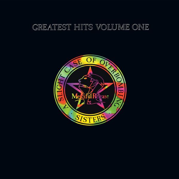 The Sisters Of Mercy - Greatest Hits Volume One: A Slight Case Of Overbombing (2018 Remaster) The Sisters Of Mercy - Greatest Hits Volume One: A Slight Case Of Overbombing (2018 Remaster)