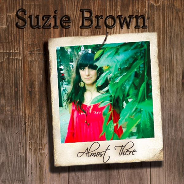 Suzie Brown|Almost There Suzie Brown|Almost There
