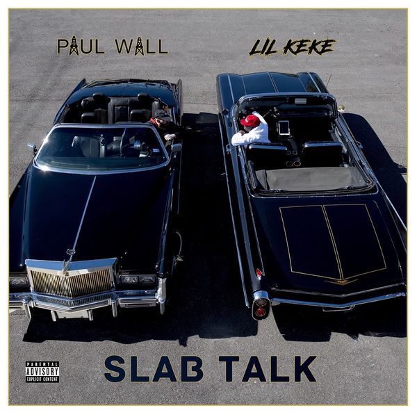 Paul Wall - Slab Talk Paul Wall - Slab Talk