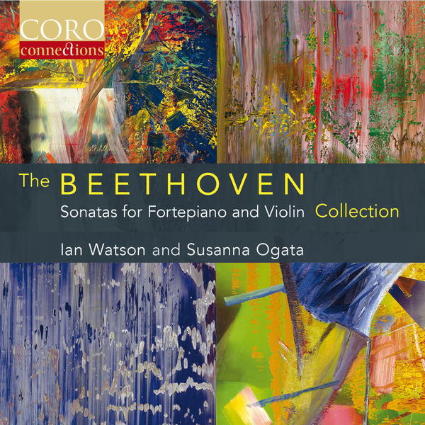 Ian WATSON - The Beethoven Sonatas for Fortepiano and Violin Collection Ian WATSON - The Beethoven Sonatas for Fortepiano and Violin Collection