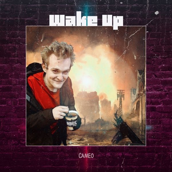 Cameo|Wake Up Cameo|Wake Up