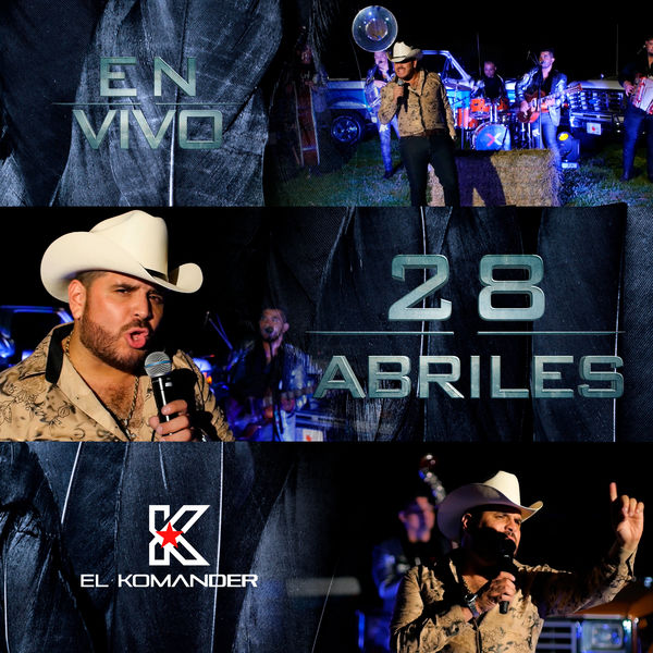 El Komander - 28 Abriles (En Vivo) El Komander - 28 Abriles (En Vivo)
