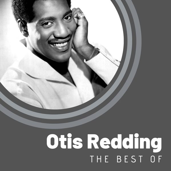 Otis Redding - The Best of Otis Redding Otis Redding - The Best of Otis Redding