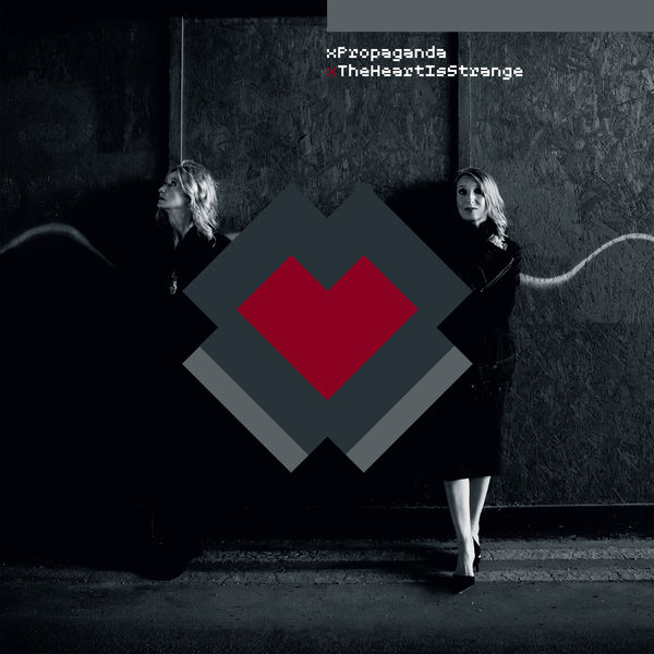 xPropaganda|The Heart Is Strange xPropaganda|The Heart Is Strange
