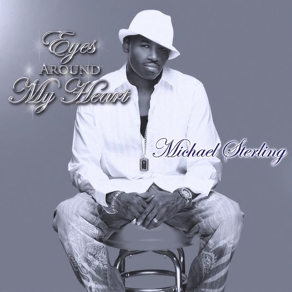 Michael Sterling|Eyes Around My Heart (2nd Edition) Michael Sterling|Eyes Around My Heart (2nd Edition)