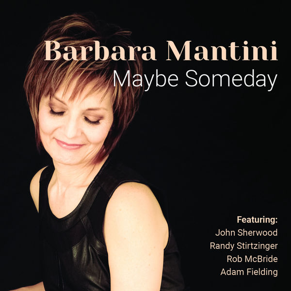 Barbara Mantini - Maybe Someday Barbara Mantini - Maybe Someday
