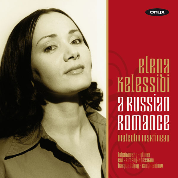 Elena Kelessidi|A Russian Romance Elena Kelessidi|A Russian Romance