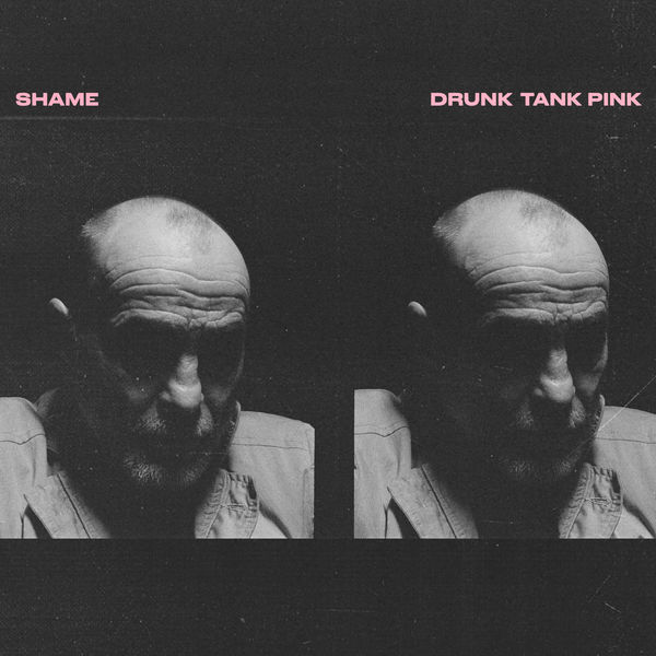 shame|Drunk Tank Pink shame|Drunk Tank Pink