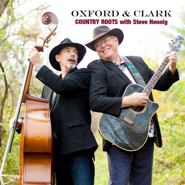 Oxford & Clark|Country Roots with Steve Hennig