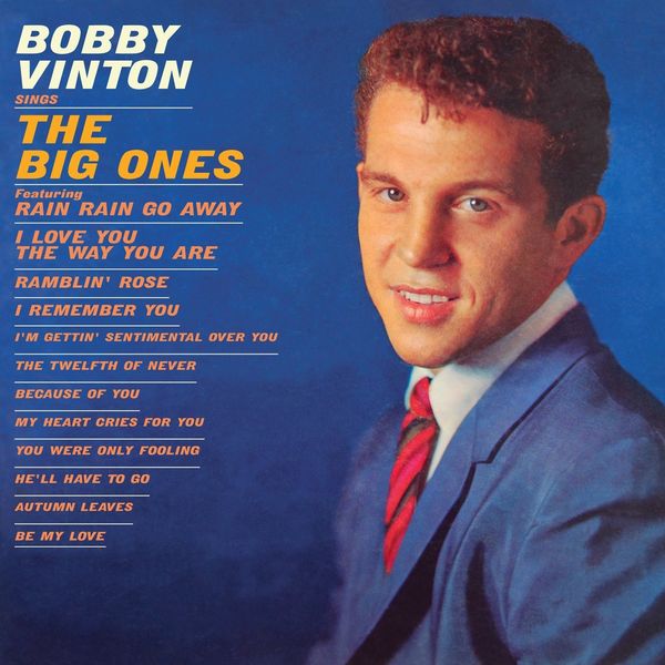 Bobby Vinton - Sings The Big Ones Bobby Vinton - Sings The Big Ones