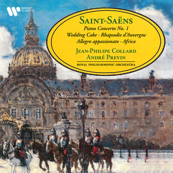 Jean-Philippe Collard|Saint-Saëns: Piano Concerto No. 1, Wedding Cake, Rhapsodie d'Auvergne & Africa Jean-Philippe Collard|Saint-Saëns: Piano Concerto No. 1, Wedding Cake, Rhapsodie d'Auvergne & Africa