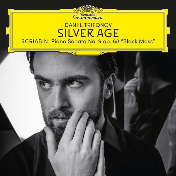 Daniil Trifonov|Scriabin: Piano Sonata No. 9, Op. 68 "Black Mass" Daniil Trifonov|Scriabin: Piano Sonata No. 9, Op. 68 "Black Mass"