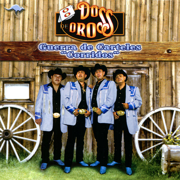 Dos de Oros - Guerra de Carteles "Corridos" Dos de Oros - Guerra de Carteles "Corridos"