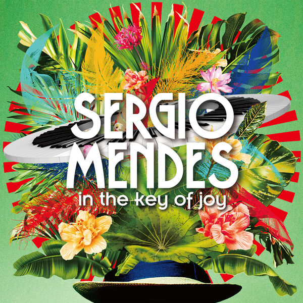 Sergio Mendes|In The Key of Joy Sergio Mendes|In The Key of Joy