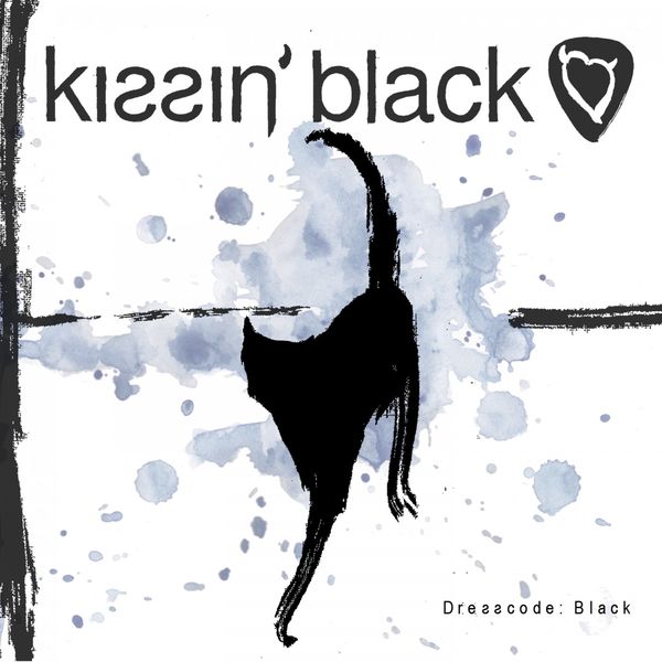 Kissin' Black - Dresscode: Black Kissin' Black - Dresscode: Black
