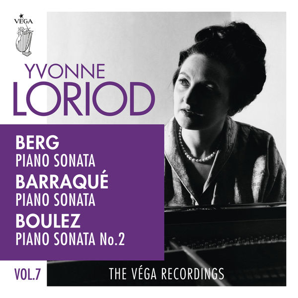 Yvonne Loriod|Berg, Barraqué, Boulez: Piano sonatas Yvonne Loriod|Berg, Barraqué, Boulez: Piano sonatas