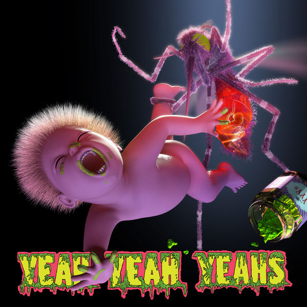 Yeah Yeah Yeahs|Mosquito Yeah Yeah Yeahs|Mosquito