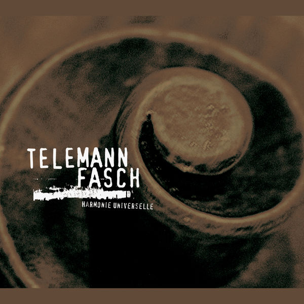 Harmonie universelle|Telemann & Fasch