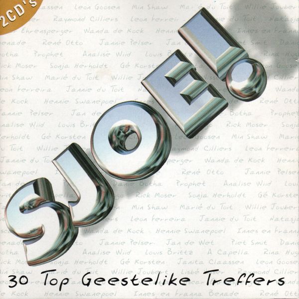 Various Artists - Sjoe! - 30 Top Geestelike Treffers Various Artists - Sjoe! - 30 Top Geestelike Treffers