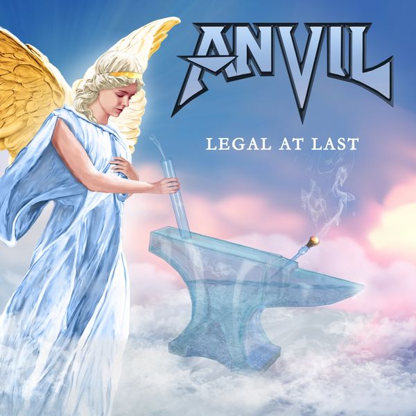 Anvil - Legal at Last Anvil - Legal at Last