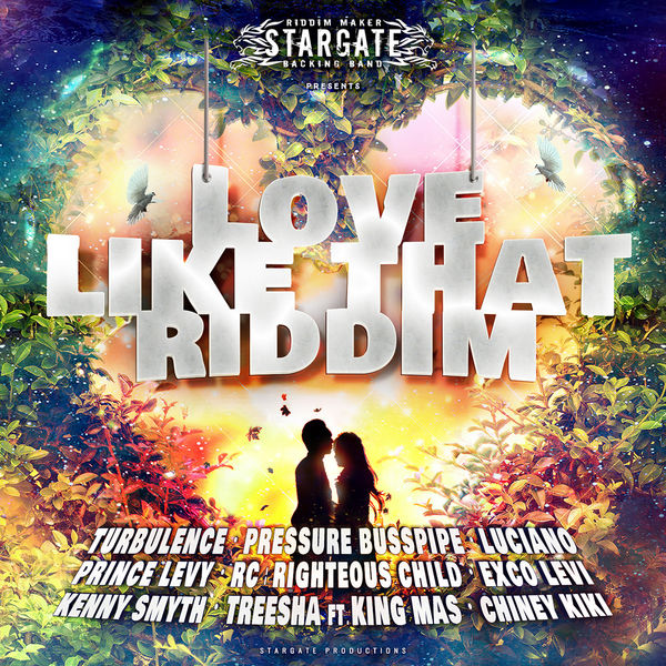 Stargate Backing Band - Love Like That Riddim Stargate Backing Band - Love Like That Riddim