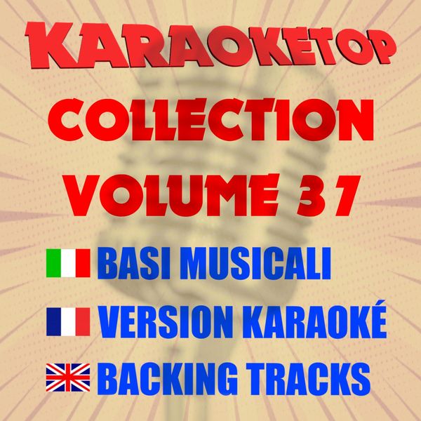 Karaoketop|Karaoketop Collection, Vol. 37 (Karaoke Versions)