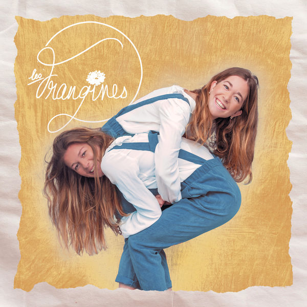 Les Frangines - Les Frangines (Version deluxe) Les Frangines - Les Frangines (Version deluxe)