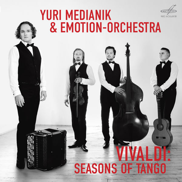 Yuri Medianik - Vivaldi: Seasons of Tango Yuri Medianik - Vivaldi: Seasons of Tango