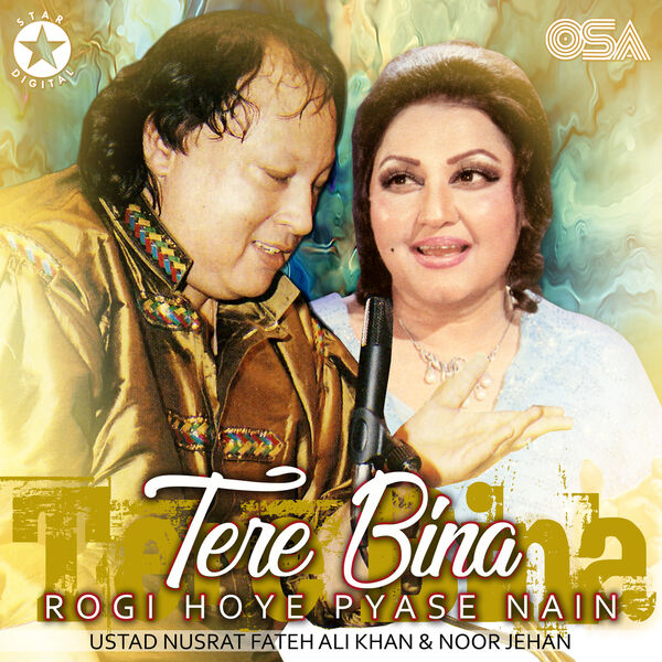 Tere Bina Rogi Hoye Pyase Nain, Noor Jehan - Qobuz