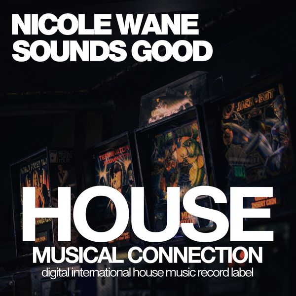 Nicole Wane - Sounds Good Nicole Wane - Sounds Good