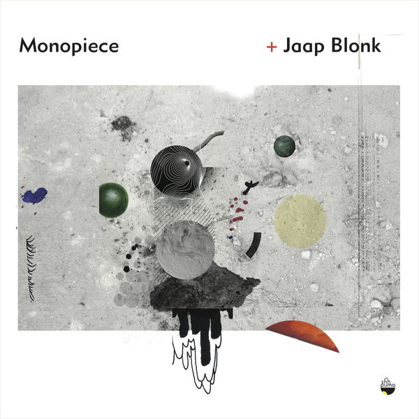Monopiece - Monopiece & Jaap Blonk Monopiece - Monopiece & Jaap Blonk