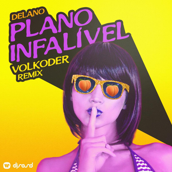 Delano - Plano infalível (Volkoder Remix) Delano - Plano infalível (Volkoder Remix)