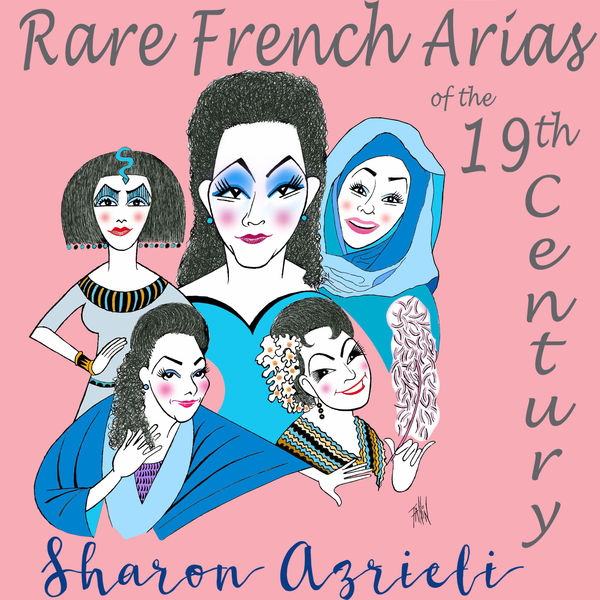 Sharon Azrieli|Rare French Arias of the 19th Century