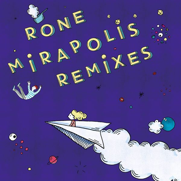 Rone|Mirapolis Remixes (Remixes)