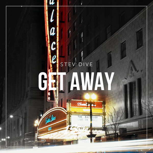 Stev Dive|Get Away Stev Dive|Get Away