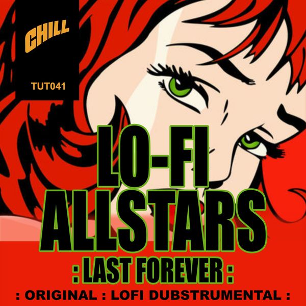 Lo Fidelity Allstars - Last Forever Lo Fidelity Allstars - Last Forever