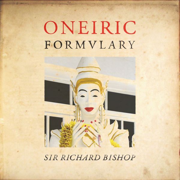 Sir Richard Bishop - Mit's Linctus Codeine Co. Sir Richard Bishop - Mit's Linctus Codeine Co.