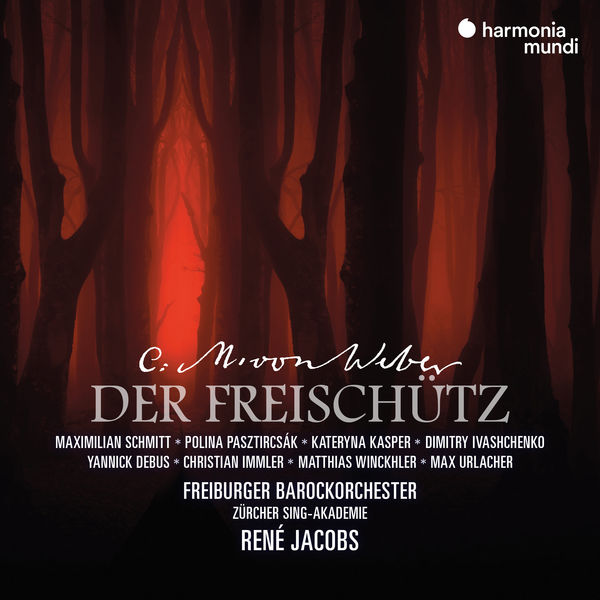 René Jacobs|Weber: Der Freischütz René Jacobs|Weber: Der Freischütz