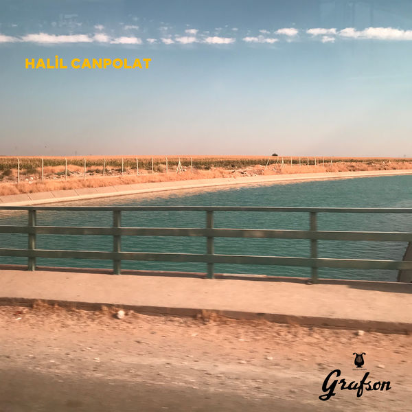 Halil Canpolat - Yer Yüzünden Halil Canpolat - Yer Yüzünden