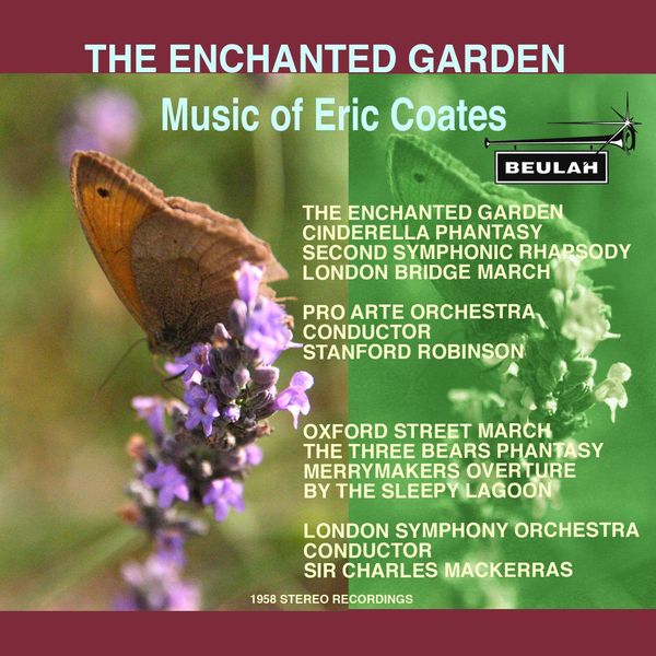 Stanford Ronbinson - The Enchanted Garden - Music of Eric Coates Stanford Ronbinson - The Enchanted Garden - Music of Eric Coates