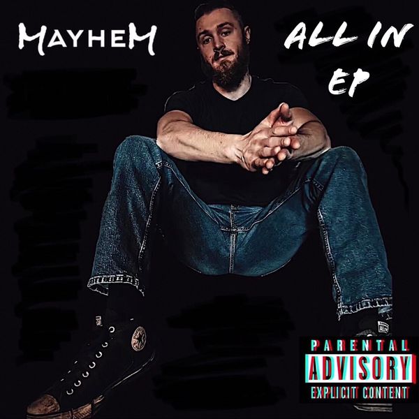 Mayhem|All In EP Mayhem|All In EP