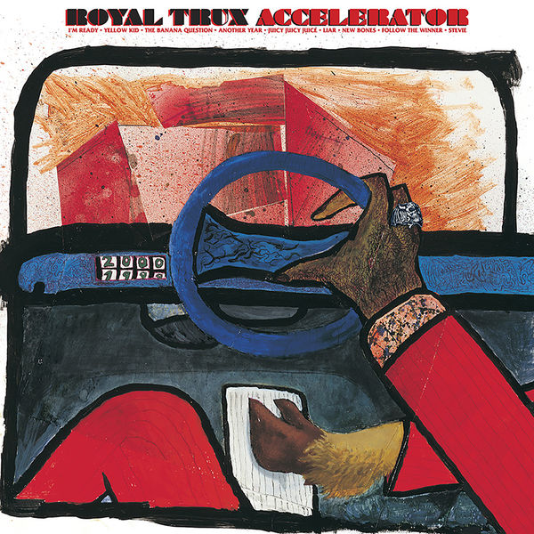 Royal Trux - Accelerator Royal Trux - Accelerator