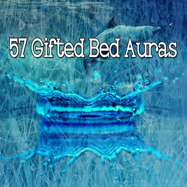 Mother Nature Sound FX|57 Gifted Bed Auras