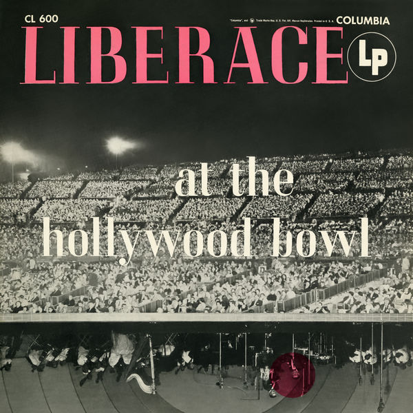 Liberace - Liberace at the Hollywood Bowl (The Complete Concert) (Live) Liberace - Liberace at the Hollywood Bowl (The Complete Concert) (Live)