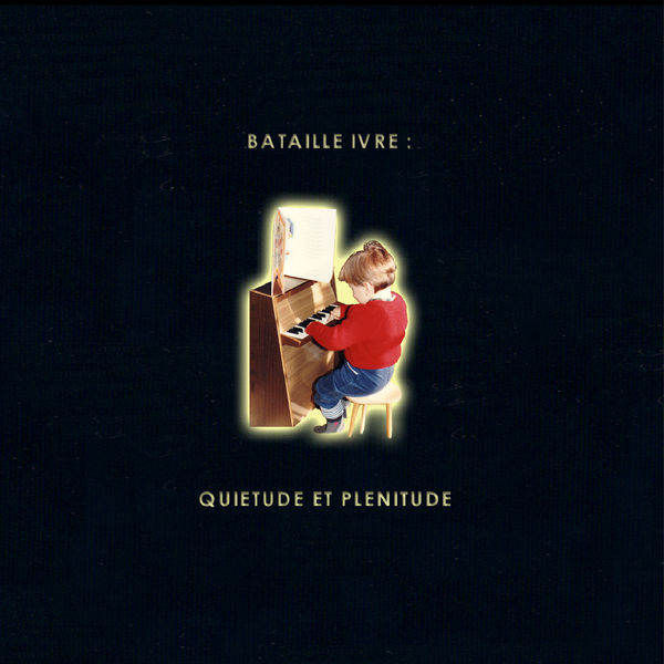 Antoine Bataille|Bataille ivre: Quiétude et plénitude Antoine Bataille|Bataille ivre: Quiétude et plénitude