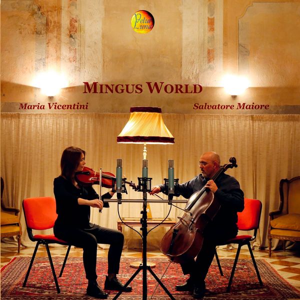 Salvatore Maiore, Maria Vicentini - Mingus World Salvatore Maiore, Maria Vicentini - Mingus World