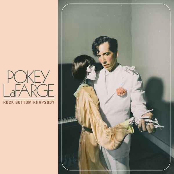 Pokey LaFarge|End of My Rope