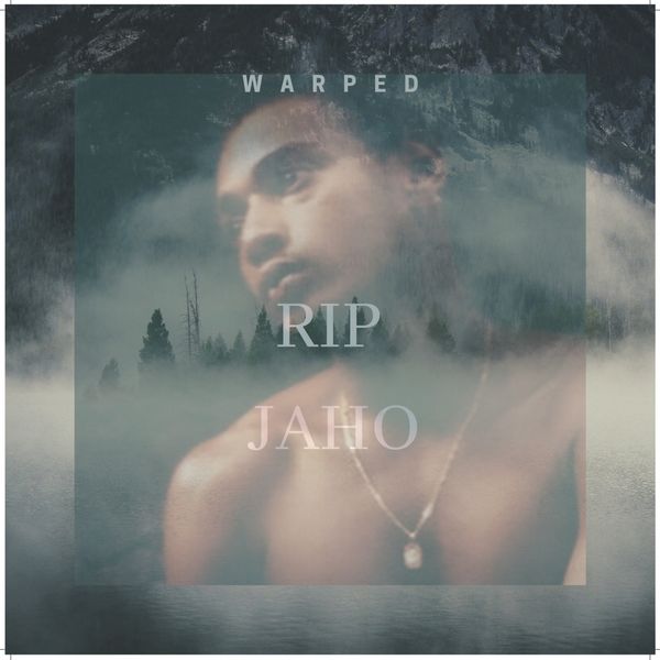 Warped|Rip Jaho